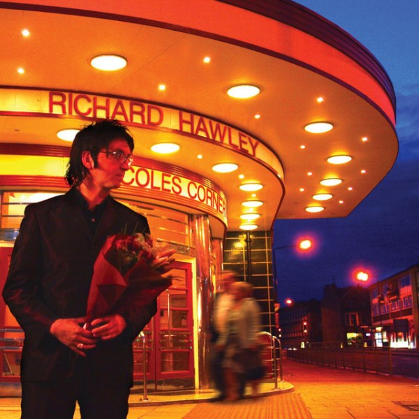 Richard Hawley – Coles Corner –&nbsp;10⭐
